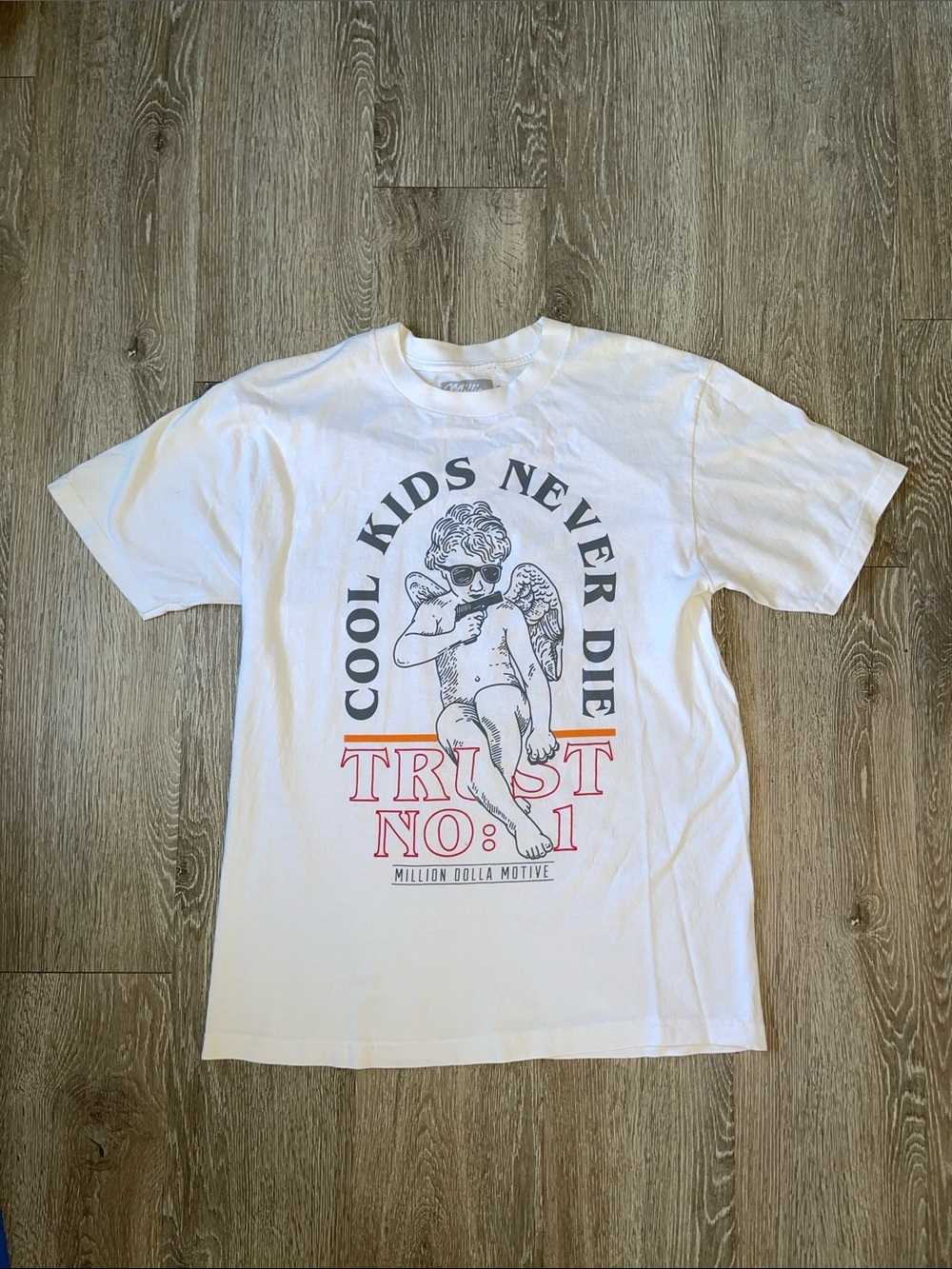 Million dolla motive cool Kids Never Die White Graphic Tee - Trust No.1 shirt